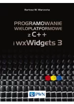Programowanie wieloplatformowe z C + + i wxWidgets 3