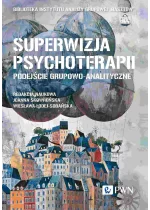 Superwizja psychoterapii. Podejście grupowo-analityczne