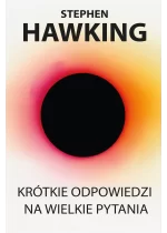 Krótkie odpowiedzi na wielkie pytania