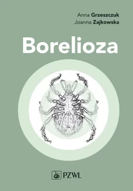 Borelioza w praktyce klinicznej