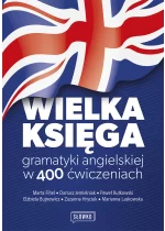 Wielka księga gramatyki angielskiej w 400 ćwiczeniach
