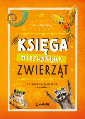 Księga niezwykłych zwierząt Outlet