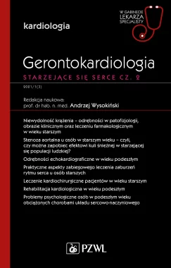 Gerontokardiologia. Starzejące się serce cz. 2