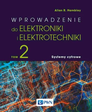 Wprowadzenie do elektroniki i elektrotechniki. Tom 2