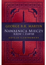 Nawałnica mieczy: Krew i złoto. Edycja ilustrowana