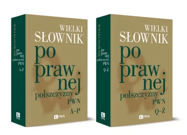 Wielki słownik poprawnej polszczyzny PWN Tom I-II
