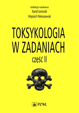 Toksykologia w zadaniach, cz. II