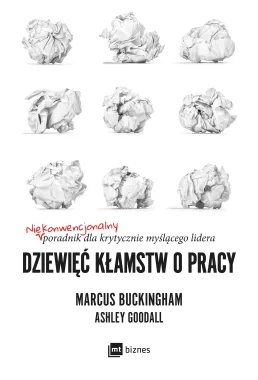 Dziewięć kłamstw o pracy Outlet