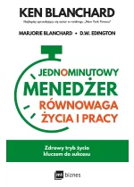 Jednominutowy Menedżer Równowaga życia i pracy