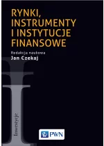 Rynki, instrumenty i instytucje finansowe