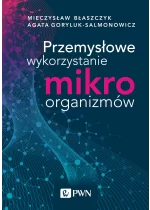 Przemysłowe wykorzystanie mikroorganizmów