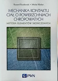 Mechanika kontaktu ciał o powierzchniach chropowatych