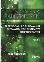 Inżynieria zabezpieczeń. Tom I