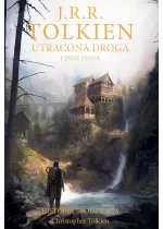 Utracona droga i inne pisma [Historia Śródziemia t. 5]