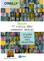 Scrum. 97 rzeczy, które powinieneś wiedzieć