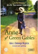 Anne of Green Gables Ania z Zielonego Wzgórza w wersji do nauki angielskiego