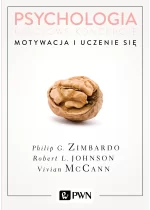 Psychologia. Kluczowe koncepcje. Tom 2: Motywacja i uczenie się