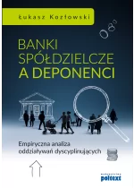 Banki spółdzielcze a deponenci. Empiryczna analiza oddziaływań dyscyplinujących