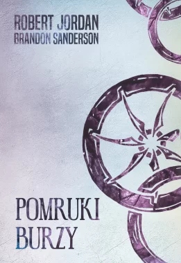 Pomruki burzy [Koło Czasu XII]