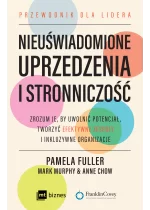 Nieuświadomione uprzedzenia i stronniczość