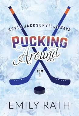 Pucking Around. Tom 1