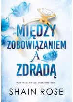 Między zobowiązaniem a zdradą