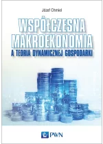 Współczesna makroekonomia a teoria dynamicznej gospodarki