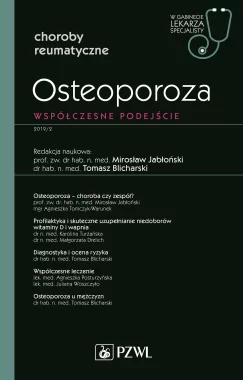 Osteoporoza. W gabinecie lekarza specjalisty.
