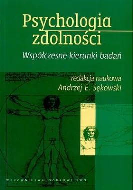 Psychologia zdolności Współczesne kierunki badań