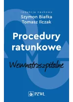 Procedury ratunkowe wewnątrzszpitalne Tom 2