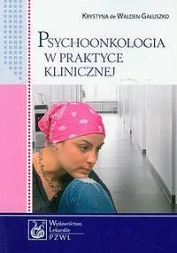 Psychoonkologia w praktyce klinicznej