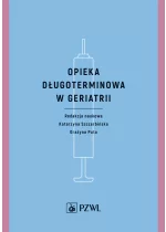 Opieka długoterminowa w geriatrii