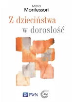 Z dzieciństwa w dorosłość
