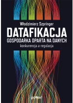Datafikacja. Gospodarka oparta na danych