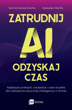 Zatrudnij AI, odzyskaj czas