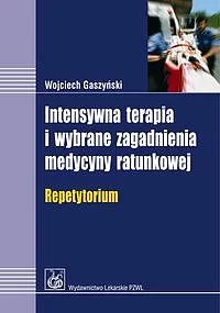 Intensywna terapia i wybrane zagadnienia medycyny ratunkowej