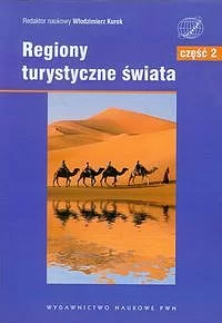 Regiony turystyczne świata. Część 2