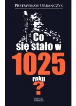 Co się stało w 1025 roku?