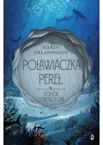 Poławiaczka pereł. Legenda o źrenicy oka, t. 1 Outlet