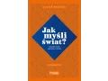 Jak myśli świat?