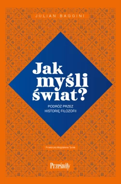 Jak myśli świat?