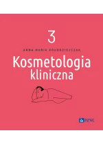 Kosmetologia kliniczna tom 3