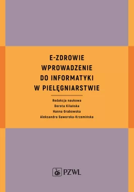 E-zdrowie wprowadzenie do informatyki w pielęgniarstwie