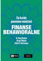 Finanse behawioralne. Co każdy powinien wiedzieć