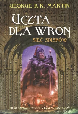 Uczta dla wron t. 2: Sieć spisków