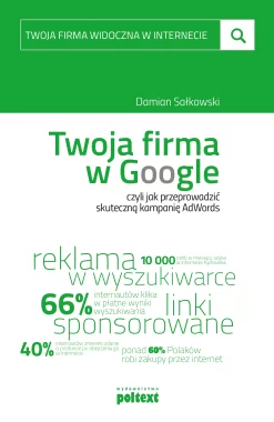 Twoja firma w Google, czyli jak przeprowadzić skuteczną kampanię AdWords Outlet