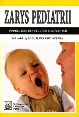 Zarys pediatrii. Podręcznik dla studiów medycznych