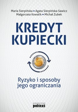 Kredyt kupiecki. Ryzyko i sposoby jego ograniczania Outlet