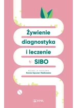 Żywienie, diagnostyka i leczenie w SIBO