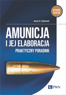 Amunicja i jej elaboracja.